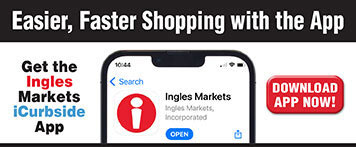 Get the Ingles Markets iCurbside App. Easier, Faster Shopping with the App. Download the app now!