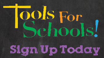 Tools for Schools! Sign Up Today.